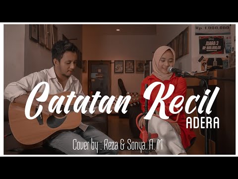 CATATAN KECIL - Adera || LIVE COVER by 2project ( Reza & Sonya A.M )