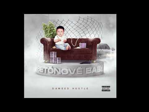 Daweed Hustle ft Luca Brassi ft Patron