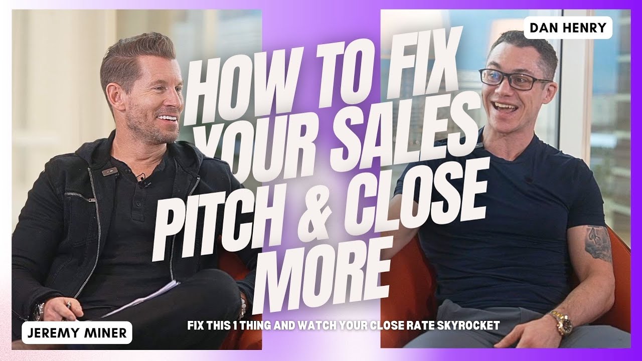 Sales Pitches That FAIL vs. WIN (Dan Henry REVEALS HIS TOP TECHNIQUES!)