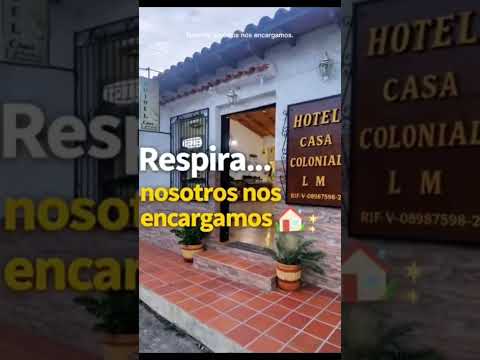 Hotel cerca del aeropuerto de San Antonio del Tachira. Hotel Casa Colonial Calidez de hogar