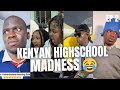 Crazy Kenyan High School Madness EP 2 Mtaa Madness