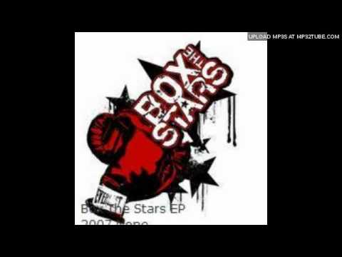 Box the Stars - If I Could I'd Blow Out The Sun