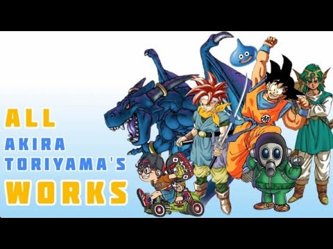 Akira Toriyama All Works - Manga & Videogames