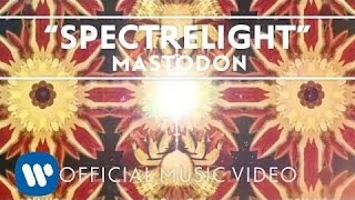 Mastodon - Spectrelight [Official Music Video]