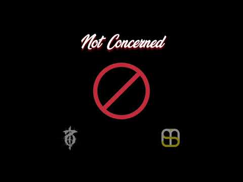 T-Zank - Not Concerned