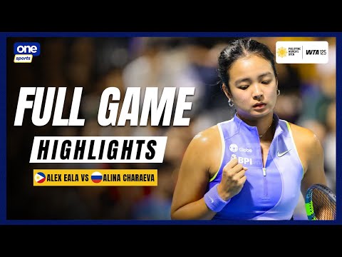 ALEX EALA 🇵🇭 vs. ALINA CHARAEVA 🇷🇺 | FULL GAME HIGHLIGHTS | 2026 PHILIPPINES WOMEN'S OPEN