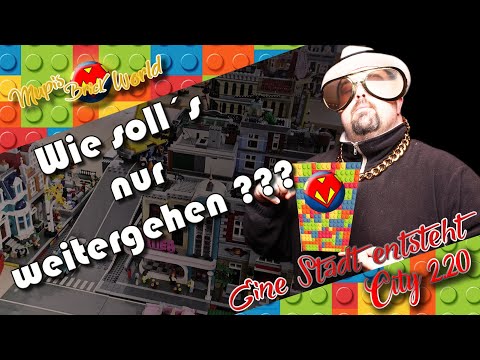 WIE SOLL ES NUR WEITERGEHEN ??? - Bau einer Lego Stadt -Lego City Update 20