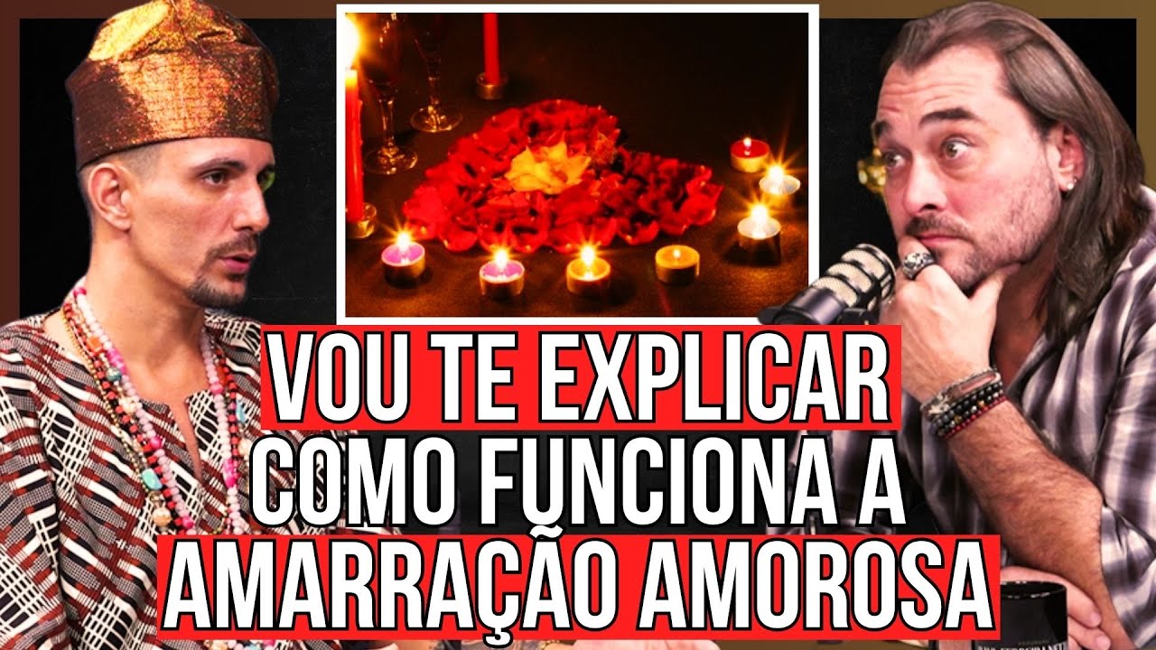 A VERDADE SOBRE AMARRAÇÃO AMOROSA