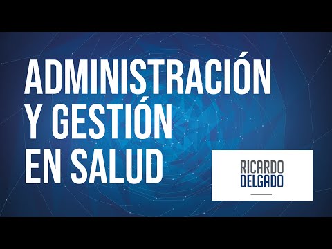 Administration and Management in Health