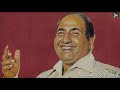 Aake Duniya Mein Basar Kaam Karna Hai To Kar Sath Nahin Mohammad Rafi Sahab