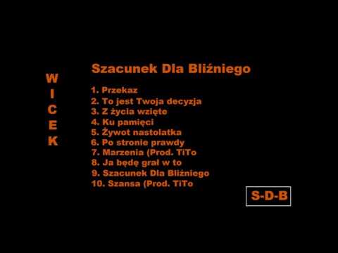 Wicek - "SDB" - Szacunek Dla Bliźniego (Prod. Wicek)