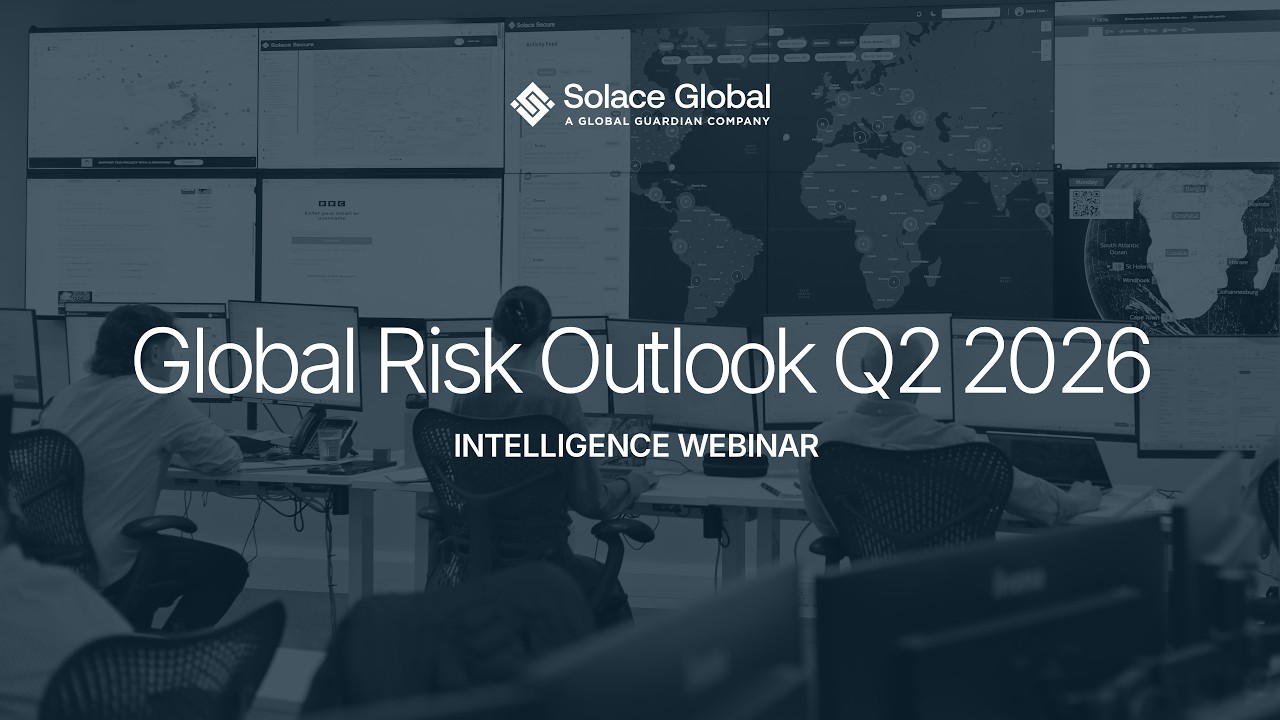 Global Risk Oulook: Q2 2026 | Webinar | Solace Global Risk