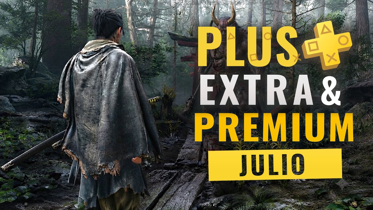 PS PLUS JULIO 2026 ES UN MES BUENISIMO: NUEVOS JUEVOS (EXTRA & PREMIUM)