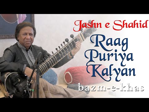 Raag Puriya Kalyan | Shahid Parvez | Jashn e Shahid | Bazm e khas | (Part 6/09)