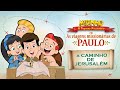 A Caminho De Jerusalém Midinho O Pequeno Missionário Em As Viagens Missionárias De Paulo