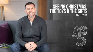 Seeing Christmas: The Toys & The Gifts