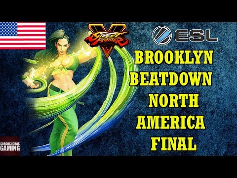Street Fighter V - ESL North America Brooklyn Beatdown Final