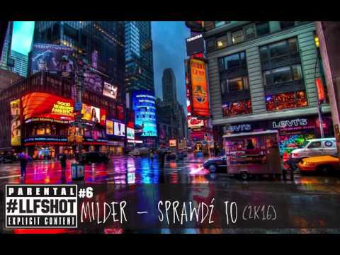 [#6] Milder - Sprawdź to [#LLFshot] {2k16}