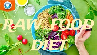 The Raw Food Diet | A Beginner's Guide and Review + 7 days Meal Plan