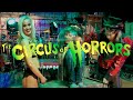 I Joined The Circus Of Horrors