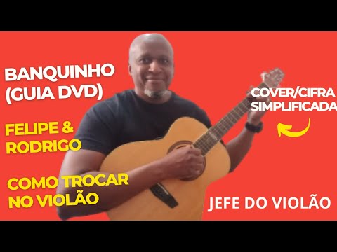 Banquinho - Felipe e Rodrigo