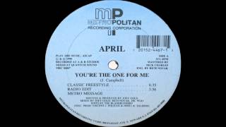 April   You´re the one for me Classic Freestyle