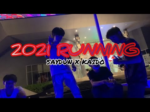 2021 Running - SAYDUN X KAIDO (OFFICIAL MV)