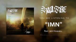 Hail of Fire - IMN (A Mudvayne Cover Feat. Jeff Hughell) OFFICIAL STREAM