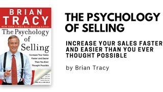 The Psychology Of Selling By Brian Tracy