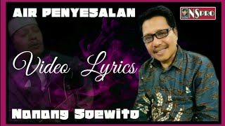 Download lagu Air Penyesalan - Nanang Soewito mp3