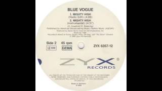 Blue Vogue - Mighty High (Remix)!