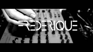 Frederique - Flow Down (Original Mix) *FREE DL*