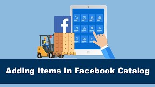 How To Add Items To Your Facebook Catalog (Step-by-Step Guide)