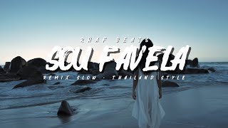 Download lagu SOU FAVELA REMIX SLOW - THAILAND STYLE !! RHAF BEATS REMIX mp3
