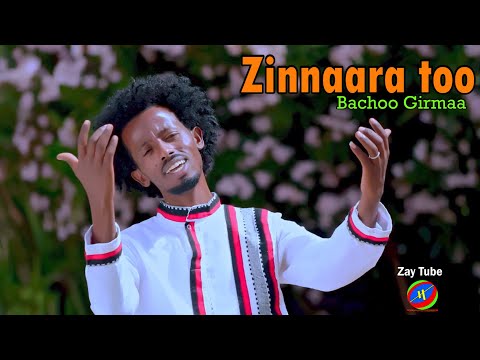 Bachoo Girmaa - Zinnaara too - New Ethiopian Oromo cultural music - 2022 official video