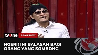 Download lagu Ceramah Gus Miftah Bahas soal Bahaya Sifat Sombong | E-Talkshow tvOne mp3