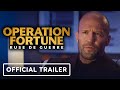Operation Fortune: Ruse de Guerre - Official Trailer (2022) Jason Statham, Hugh Grant