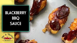 Blackberry BBQ Sauce: Chef Josh Smith from The Southern Standard | 2021