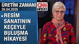 Resim sanatının keçeyle buluşma hikayesi - Üretim Zamanı 26.04.2026 Pa