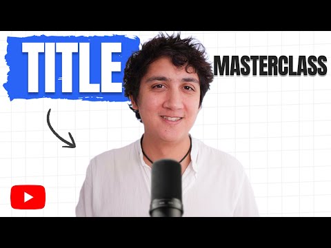 The Only Guide to Writing YouTube Titles You'll Ever Need