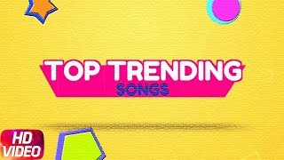 Top Trending | Jassi Gill | Shirley Setia | Gurnazar | Monty Waris | Latest Punjabi Songs 2018 Top Trending | Jassi Gill | Shirley Setia | Gurnazar | Monty Waris | Latest Punjabi Songs 2018