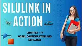 Chapter - 9 | Model configuration and explorer