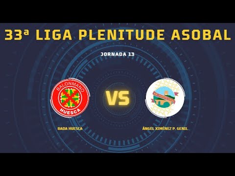 33ª Liga Plenitude ASOBAL J13: Bada Huesca - Ángel Ximénez P. Genil 37-31
