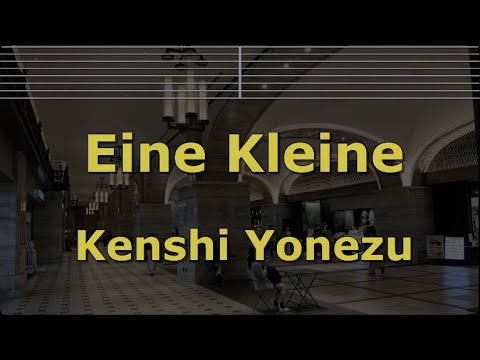 Karaoke♬ Eine Kleine - Kenshi Yonezu