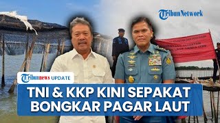 Sempat Beda Suara, Menteri KKP Kini Sepakat Bongkar Pagar Laut Bersama TNI AL di Perairan Tangerang