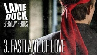 Lame Duck - Fastlane Of Love (lyric video)