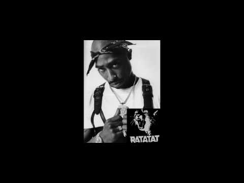 Ratatat-Tupac Mashup by Dj Tip-Z