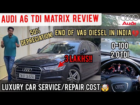 2017 Audi A6 Matrix Review | Best used Luxury Car for 30 lakhs... But Maintenance cost of Audi😱