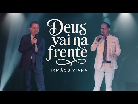Irmãos Viana - Deus Vai Na Frente - [Clipe Oficial Renascer Music]