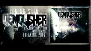 DEMOLISHER - Breaking Point (Pre-Production) 2013